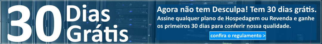 Hospedagem 30 dias grátis
